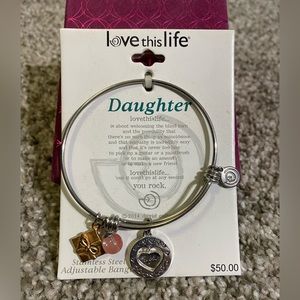 Love this Life Bracelet - Daughter